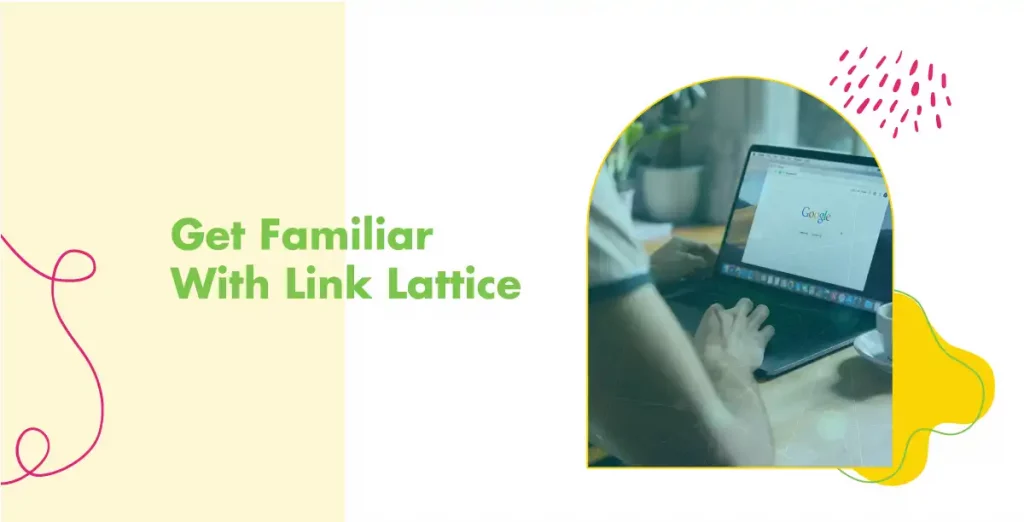 Get Familiar With Link Lattice  