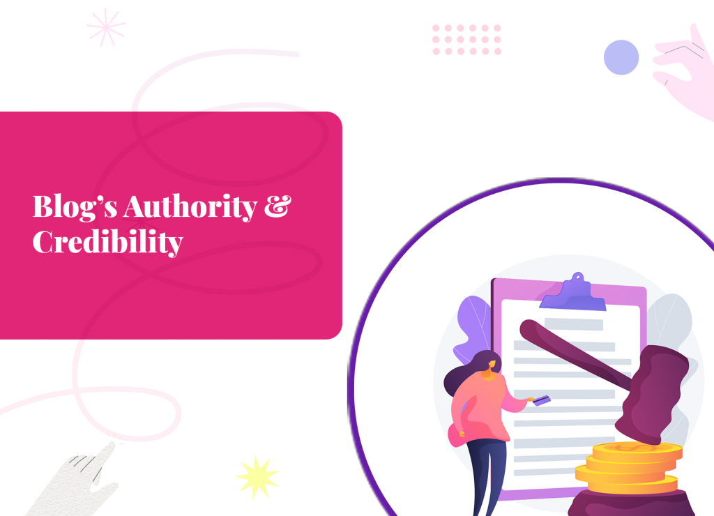 Blog’s Authority & Credibility