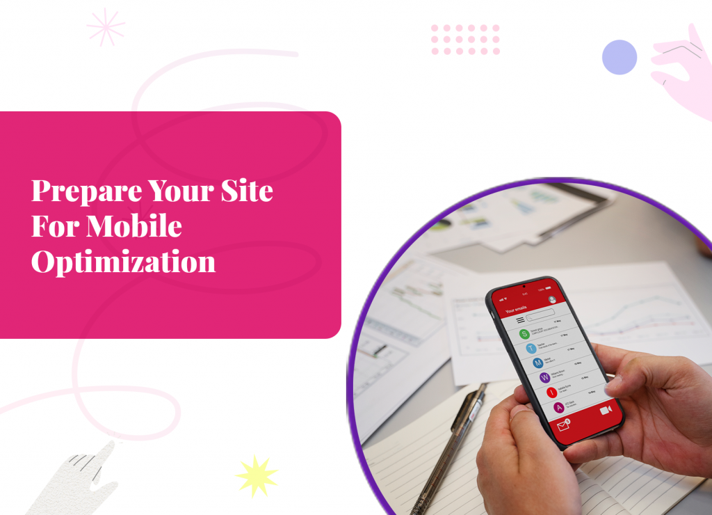 Prepare Your Site For Mobile Optimization