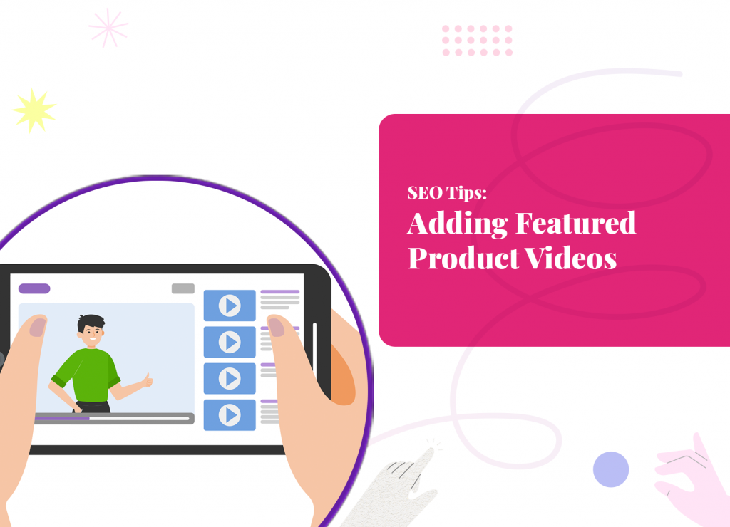 Adding Featured Product Videos  