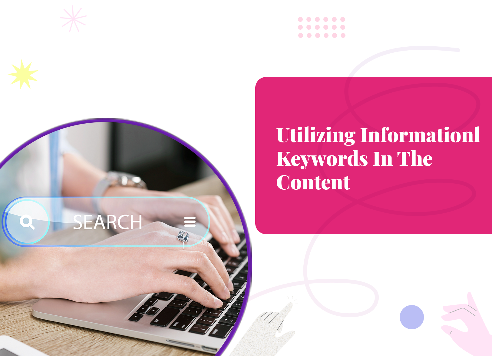 Utilizing Informational Keywords In The Content
